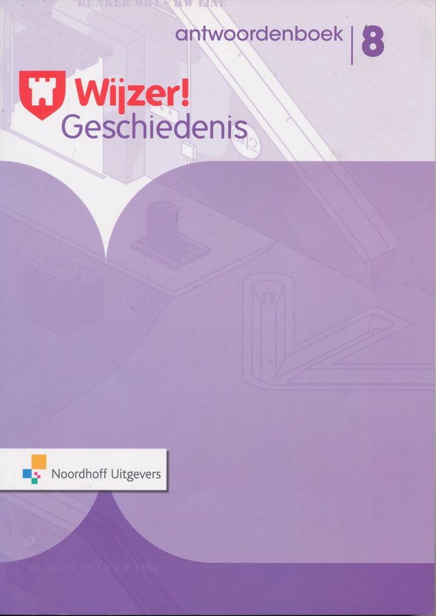 Wijzer! Geschiedenis Antwoordenboek groep 8