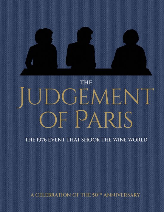 The Judgement of Paris: A Celebration of the 50th Anniversar ... - cover