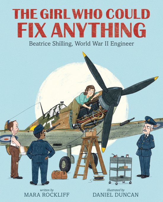 Boek 'The Girl Who Could Fix Anything', over Beatrice Shilling, ingenieur WOII. Illustratie van een meisje dat een vliegtuigmotor repareert.