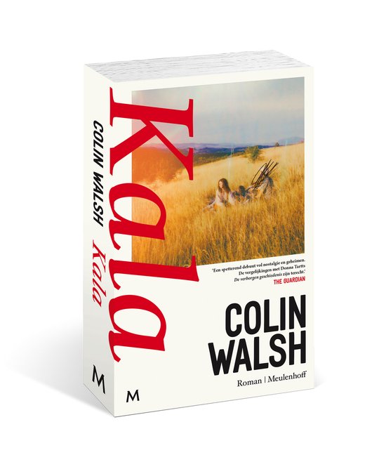 Boek "Kala" van Colin Walsh met grote rode letters op de rug en een afbeelding van twee personen in een grasveld.