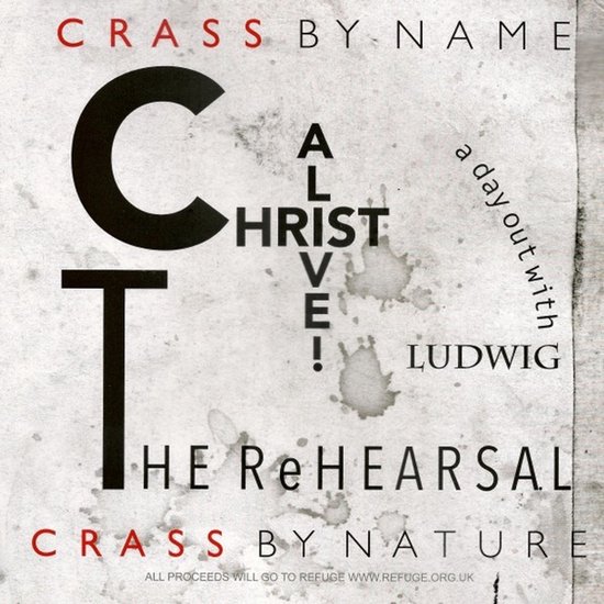 Christ Alive - The Rehearsal