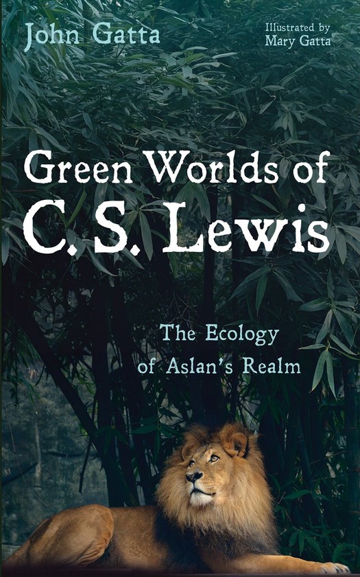 Green Worlds of C. S. Lewis - cover