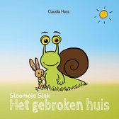 Sloompje Slak Het Gebroken Huis – Kinderboek over Scheiding voor Kinderen – Als Ouders Gaan Scheiden – 3e Druk – Over Gevoelens, Veranderingen en Twee Huizen