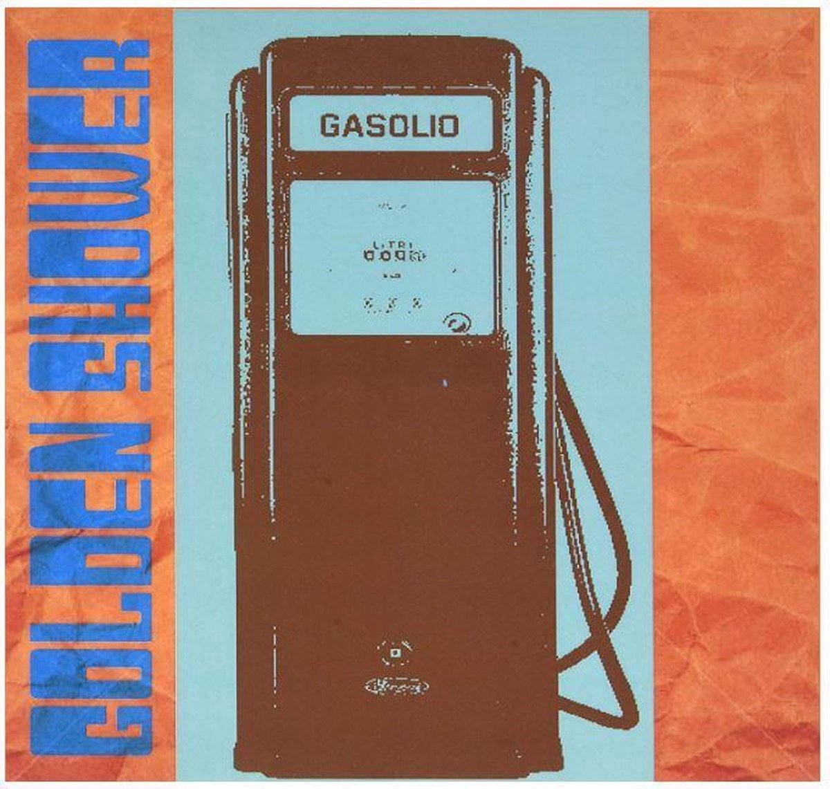 Golden Shower - Gasolio (7" Single)