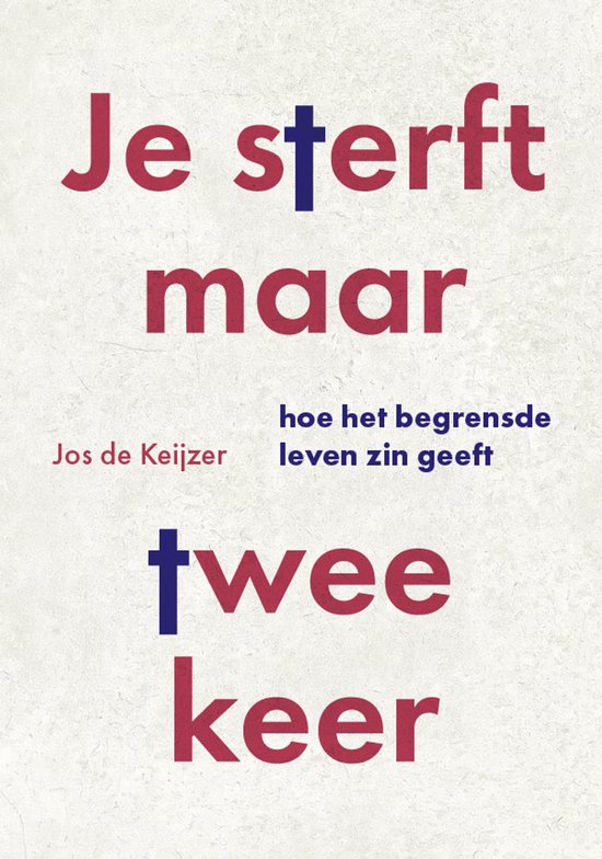 Je sterft maar twee keer