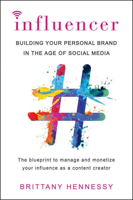 Influencer Building Your Personal Brand in the Age of Social ... - cover