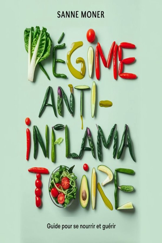 Régime Anti-Inflammatoire 2026:Guide Complet pour Perdre du ... - cover