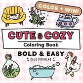 Bold & Easy- Cute and Cozy Coloring Book - Bold and Easy