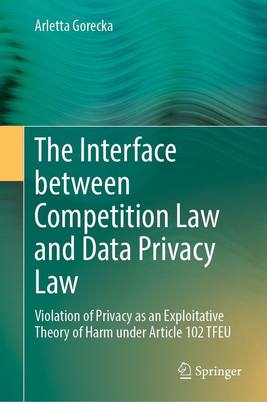 The Interface between Competition Law and Data Privacy Law - cover