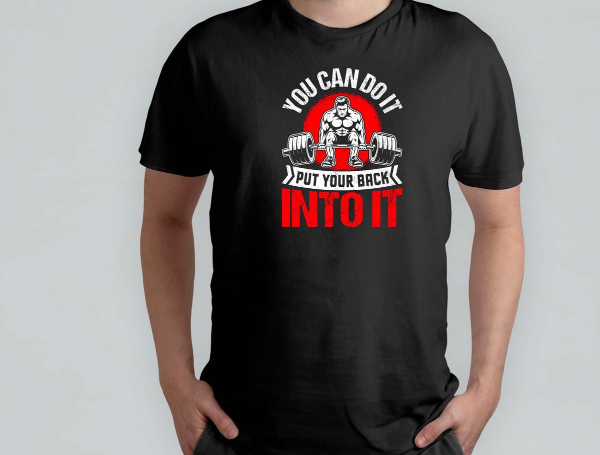 YOU CAN DO It - T Shirt - GymLife - WorkoutGoals - FitnessAddict - LiftHeavy - SportschoolLeven - TrainingsDoelen - KrachtTraining - ZwaarTillen