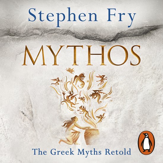 Couverture du livre "Mythos" par Stephen Fry avec le texte "The Greek Myths Retold" et une illustration d'une femme libérant des créatures mythiques d'une jarre.