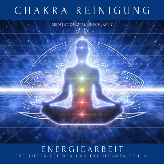 Chakra Reinigung - Meditation zum Einschlafen - cover