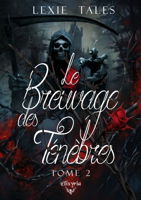 Le breuvage des ténèbres 2 - Le breuvage des ténèbres - Tome 2