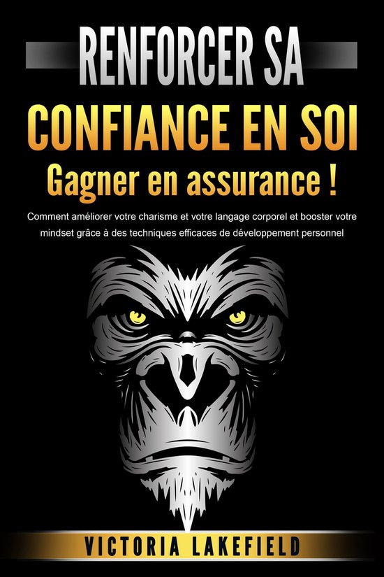 RENFORCER SA CONFIANCE EN SOI - Gagner en assurance !: Comme ... - cover