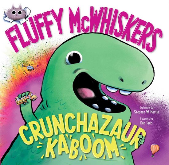 Boekkaft met een groene dinosaurus genaamd Crunchazaur Kaboom, met de tekst Fluffy McWhiskers. Een helikopter en luchtballon zijn zichtbaar.