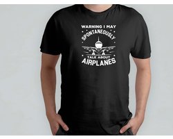 WARNING I MAY SPONTANEOUSLY TALK ABOUT AIRPLANES - T Shirt - PilotLife - AviationLovers - FlyHigh - PilotDreams - PilotenLeven - VliegHoog - PilootDromen - CockpitUitzicht