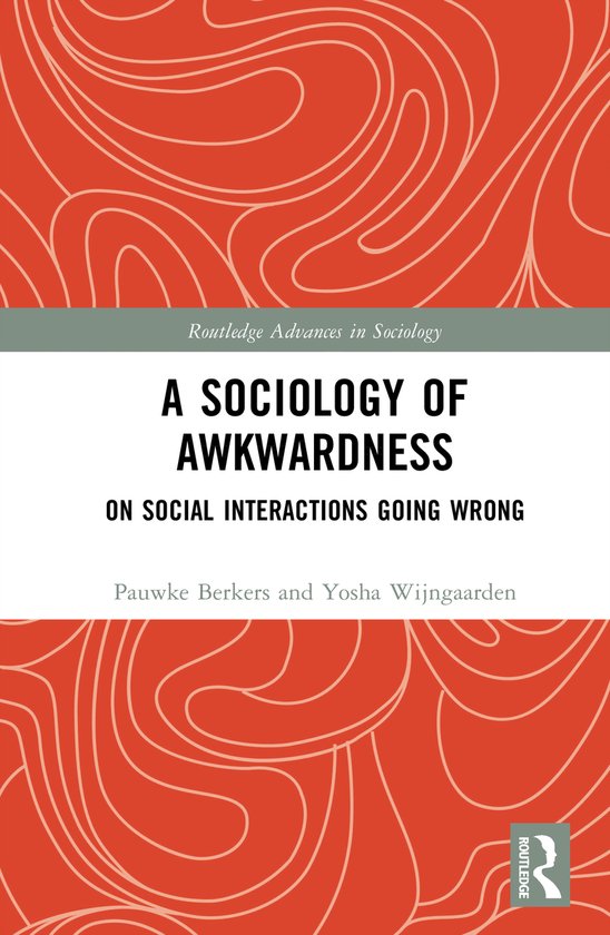Routledge Advances in Sociology-A Sociology of Awkwardness - cover