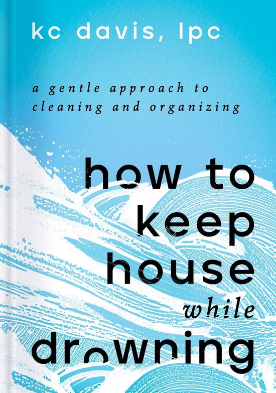 How to Keep House While Drowning - cover