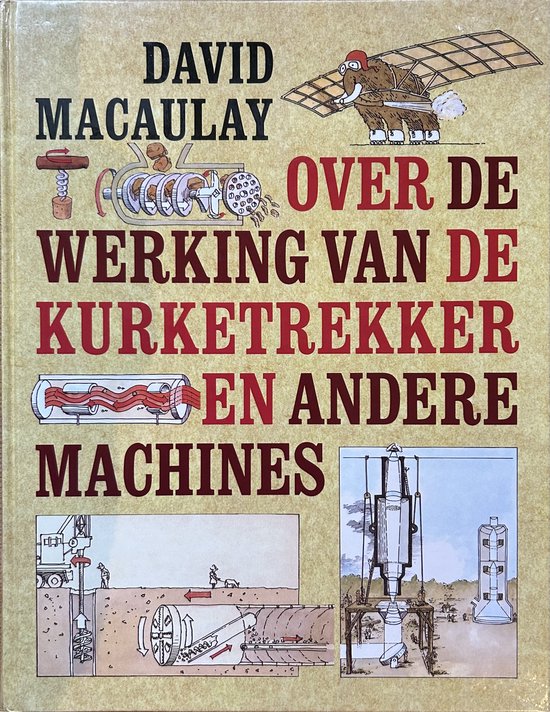 Omslag van Over de werking van de kurketrekker en andere machines