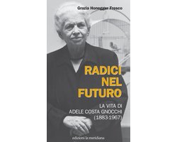 Paceinsieme... alle radici dell'erba - Radici nel futuro