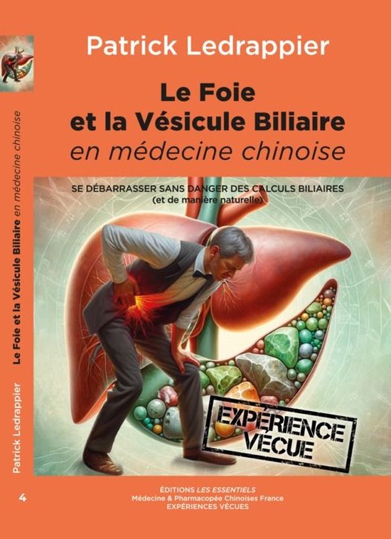 Le Foie et la Vésicule Biliaire en médecine Chinoise - cover