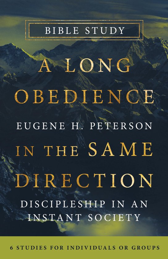 Boek "A Long Obedience in the Same Direction" met "BIBLE STUDY" bovenaan en een bergenlandschap.