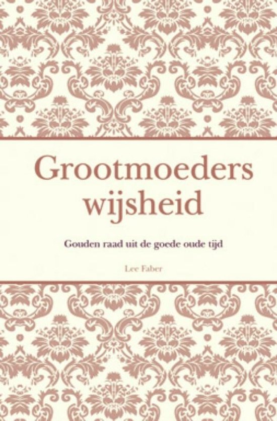 Grootmoeders Wijsheid