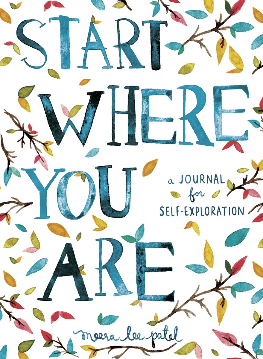 Start Where You Are van Meera Lee Patel