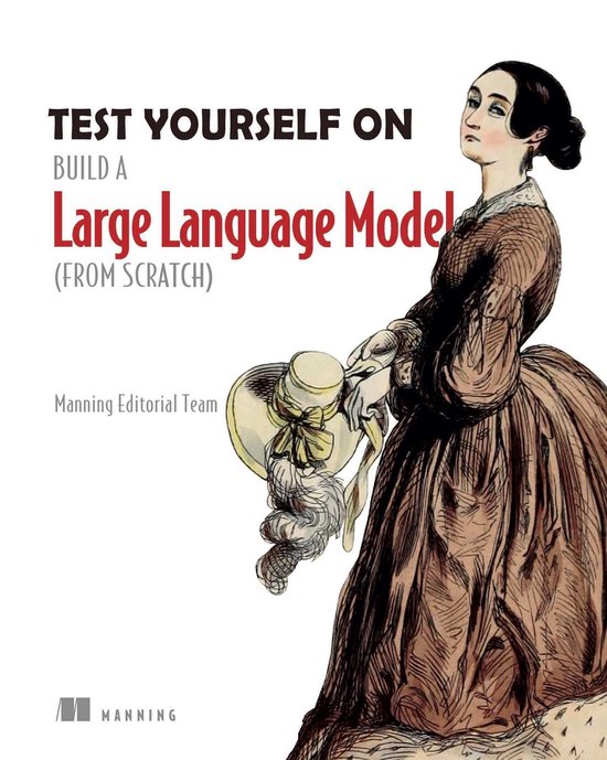 Test Yourself On Build a Large Language Model (From Scratch) (ebook ...