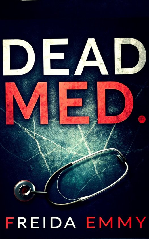 DEAD MED (ebook), FREIDA EMMY 1230008652591 Boeken bol