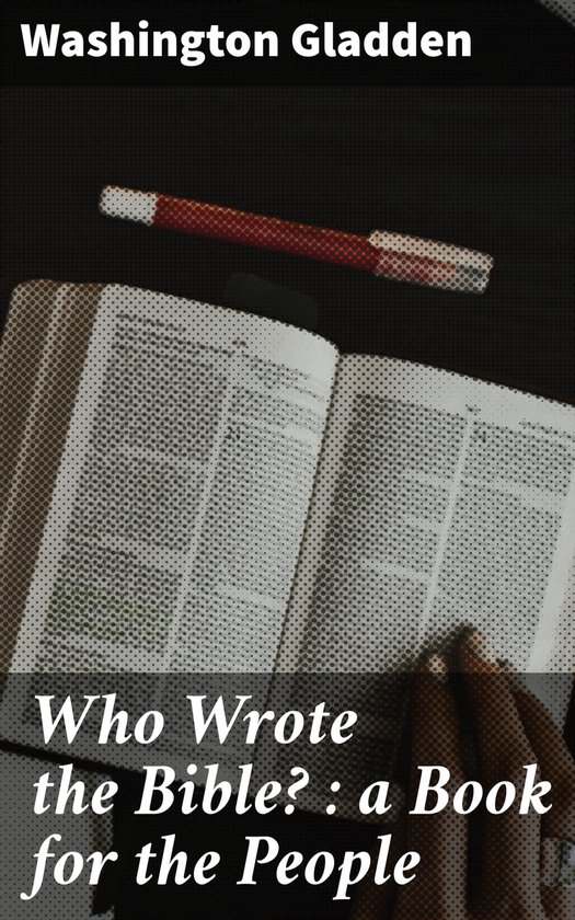 Who Wrote the Bible? : a Book for the People - cover