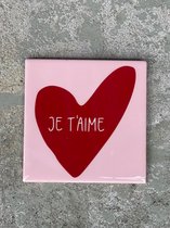 Tegeltje je t'aime | Hippe Spreuktegel | Nieuwe woning cadeau | Tegeltje Met Tekst |Verjaardagscadeau | Birthday |Verjaardag |brievenbuscadeau