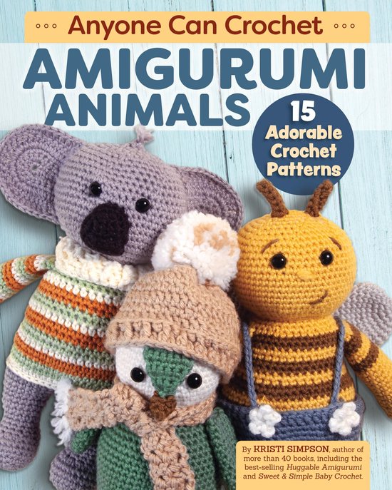 Anyone Can Crochet Amigurumi Animals - cover