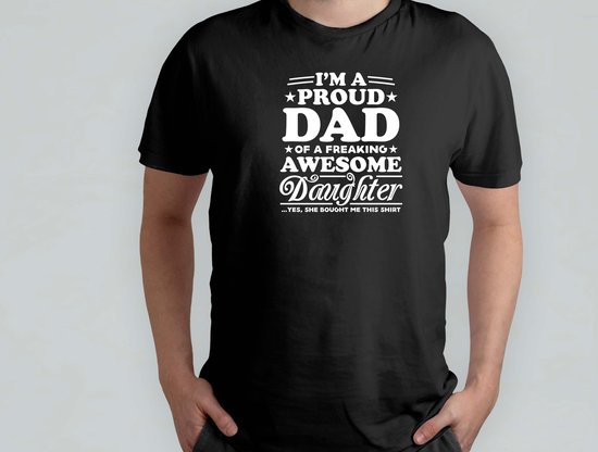 I am a proud dad - T Shirt - BestDad - DadLife - SuperDad - CoolDad - BestePapa - PapaLeven - SuperPapa - CoolePapa
