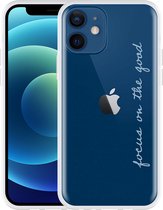 Cazy Hoesje geschikt voor iPhone 12 - Focus On The Good