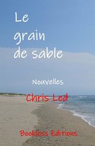 Le grain de sable et autres nouvelles