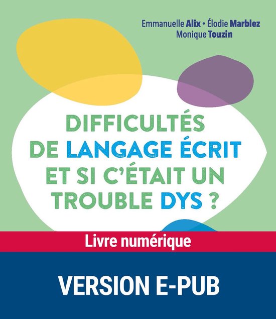 Comprendre et aider - Difficultés de langage écrit et si c ... - cover