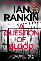 A Rebus Novel 14 - A Question of Blood