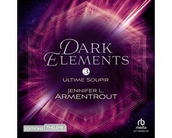 Ultime Soupir (Dark Elements 3)