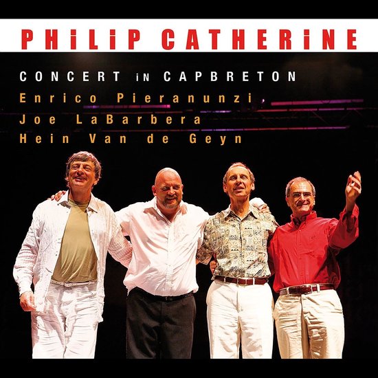 Philip Catherine, Enrico Pieranunzi, Joe LaBarbera, Hein Van de Geyn - Concert In Capbreton (CD)