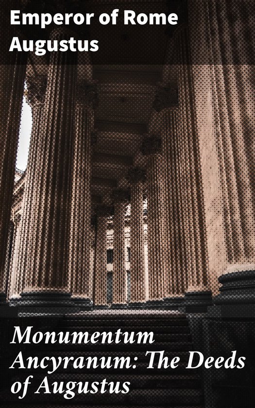 Monumentum Ancyranum: The Deeds of Augustus - cover