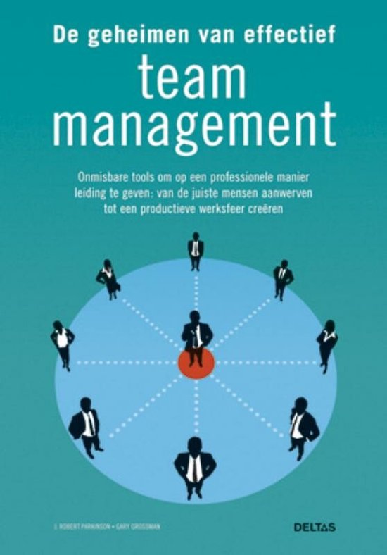De Geheimen Van Effectief Team Management