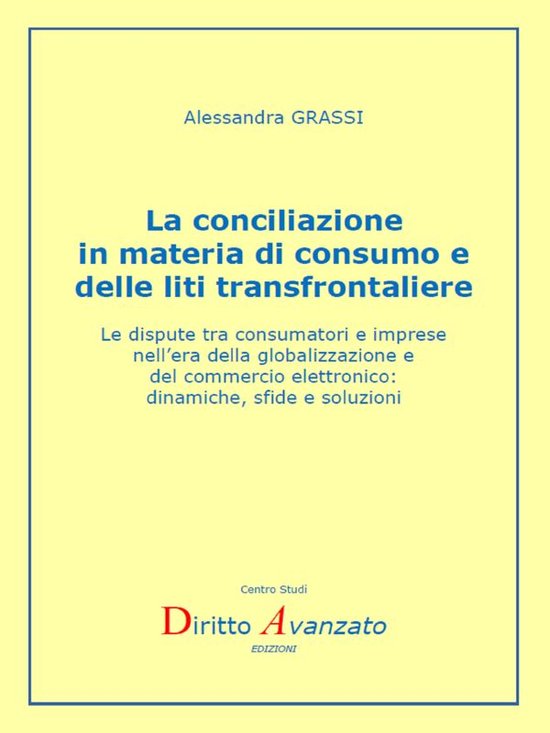 La conciliazione in materia di consumo e delle liti transfro ... - cover