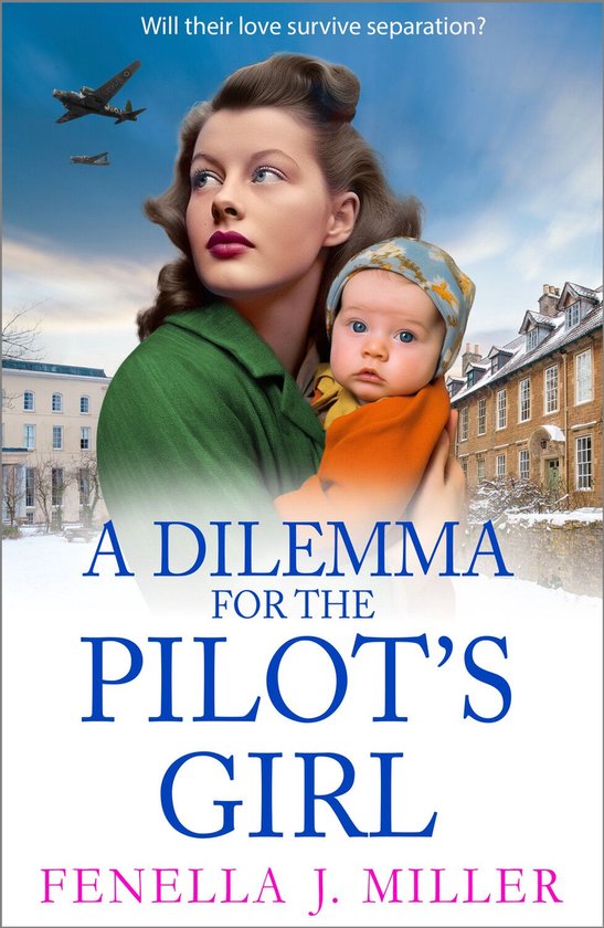 The Pilot's Girl Series 3 - A Dilemma for the Pilot's Girl - cover