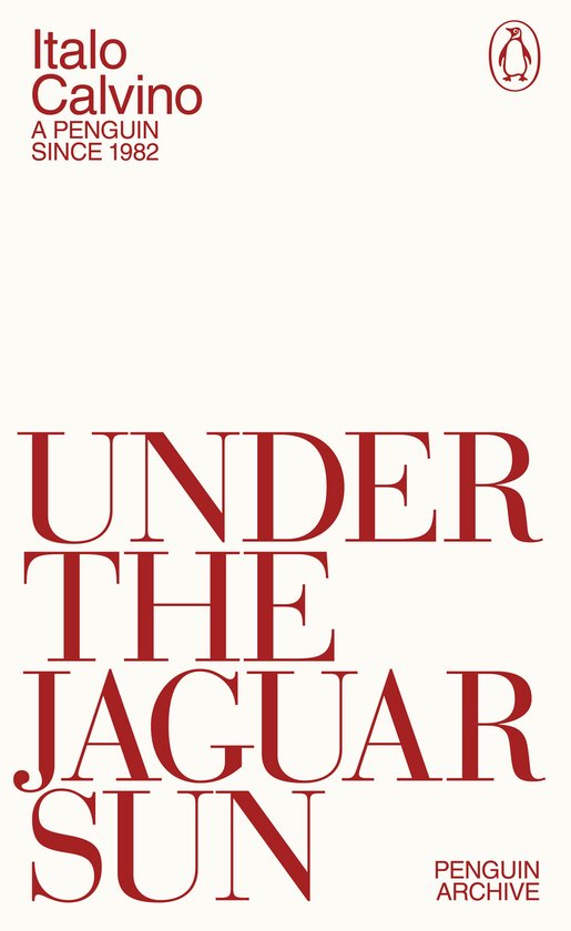 Boekcover "Under the Jaguar Sun" van Italo Calvino, met Penguin Archive logo.