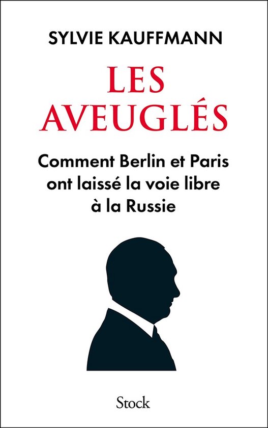 Les aveuglés | Sylvie Kauffmann