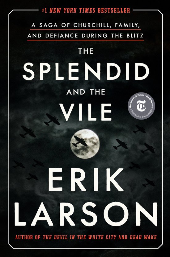 The Splendid and the Vile: A Saga of Churchill, Family, and  ... - cover