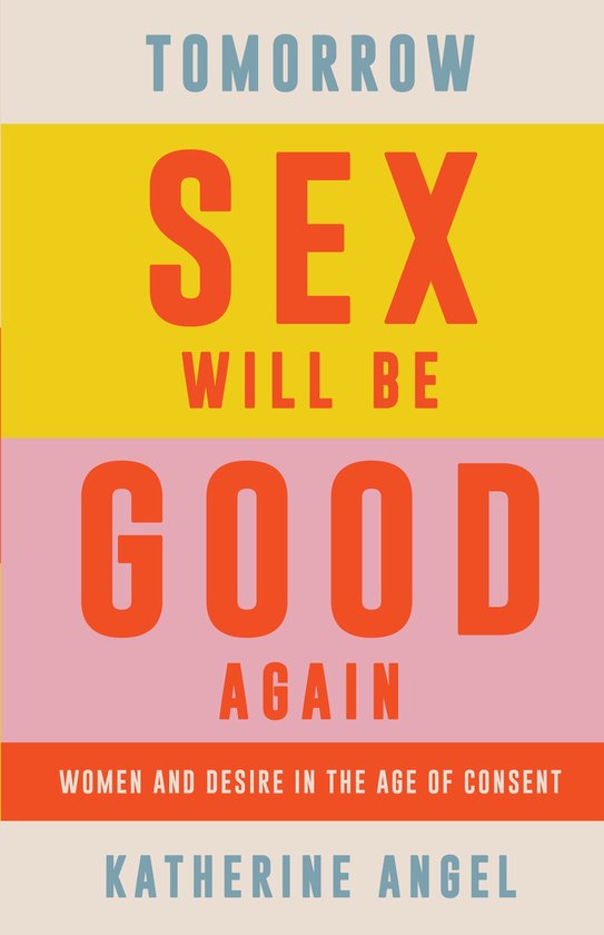 Tomorrow Sex Will Be Good Again - cover