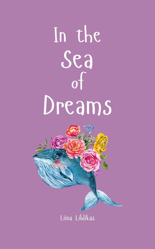 In the Sea of Dreams