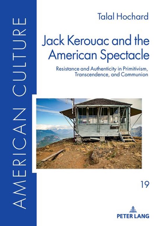 American Culture 19 - Jack Kerouac and the American Spectacl ... - cover